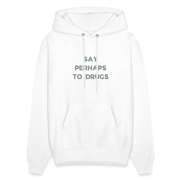 Say Perhaps To Drugs Hoodie - white