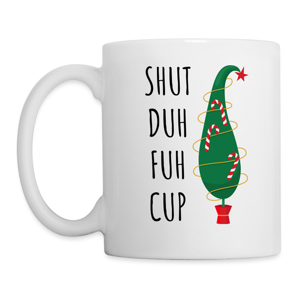 Shut Dug Fuh Cup Mug - white