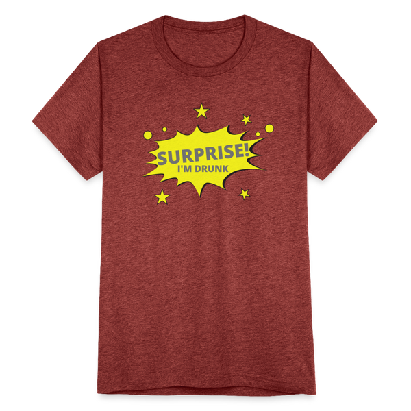 Surprise I'm Drunk T-Shirt - heather cranberry