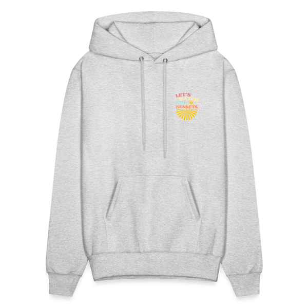 Let's Watch The Sunsets Hoodie - ash 