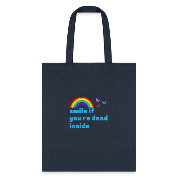 Smile If You're Dead Inside Tote Bag - navy