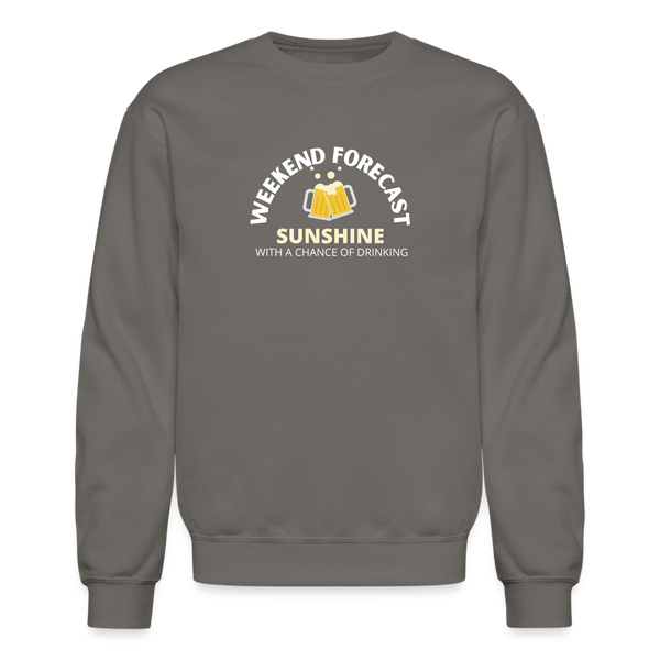 Weekend Forecast Sunny With A Chance of Drinking Crewneck Sweatshirt - asphalt gray