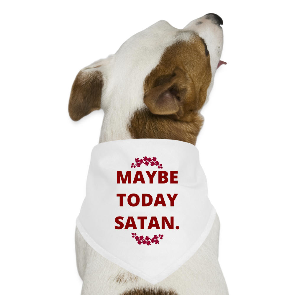 Maybe Today Satan Dog Bandana - white