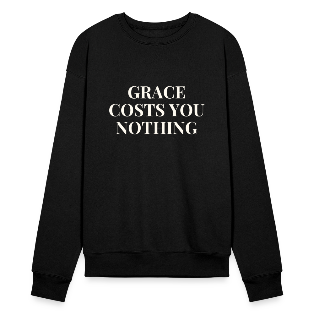 Grace Costs You Nothing Sweatshirt - black