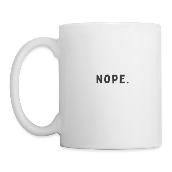 Nope Mug - white