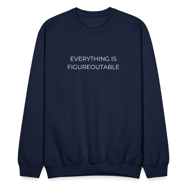 Everything Is Figureoutable Crewneck - navy