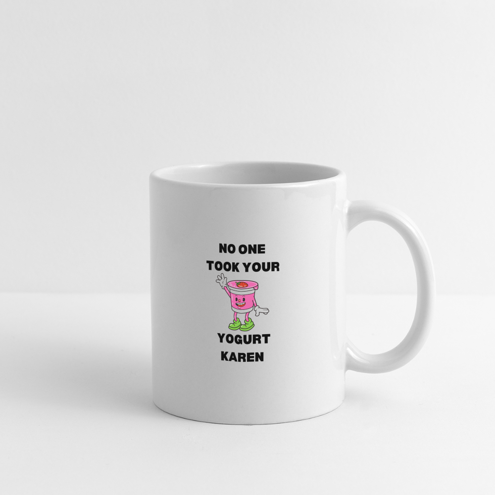 No-one Took Your Yogurt Karen Mug - white