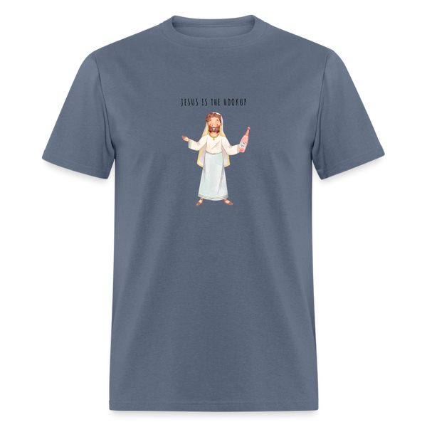 Jesus Is The Hookup Classic T-Shirt - denim