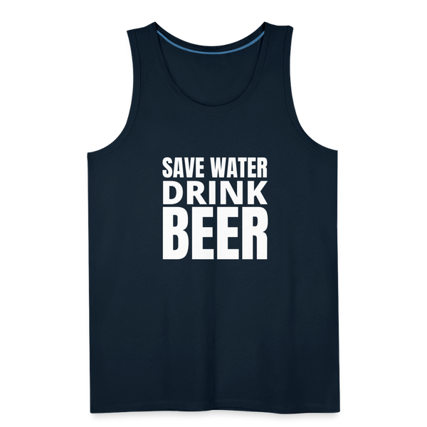 Save Water Drink Beer Men’s Tank - deep navy