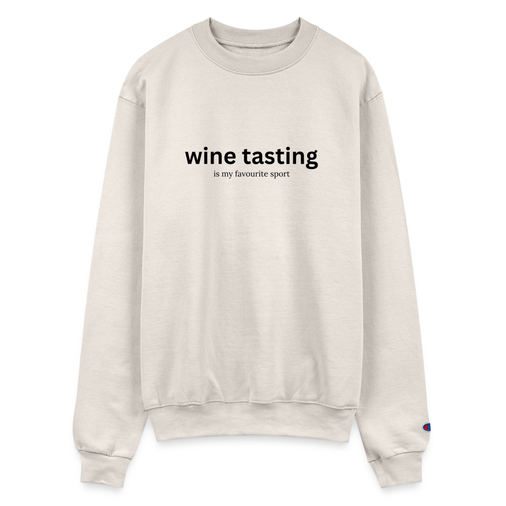 Wine Tasting is my favourite sport Sweatshirt - Sand