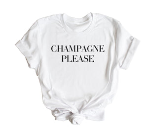 Champagne Please T-Shirt