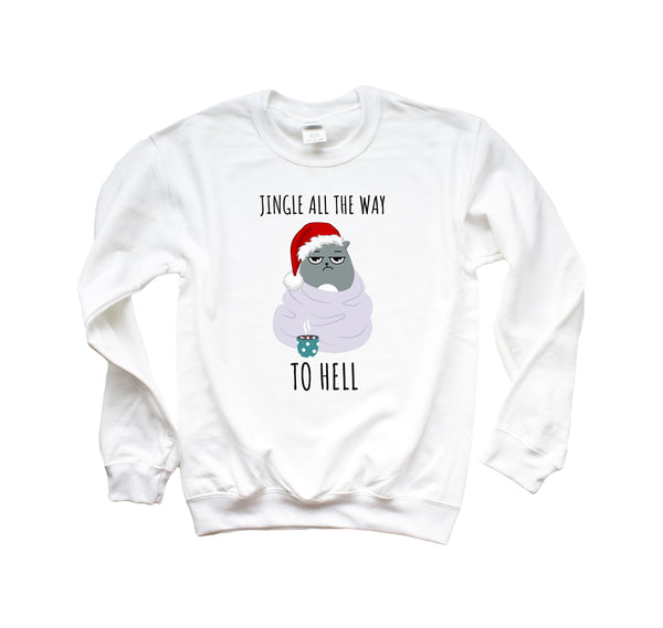 Jingle All The Way To Hell Crewneck