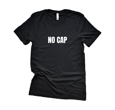 No Cap T-Shirt