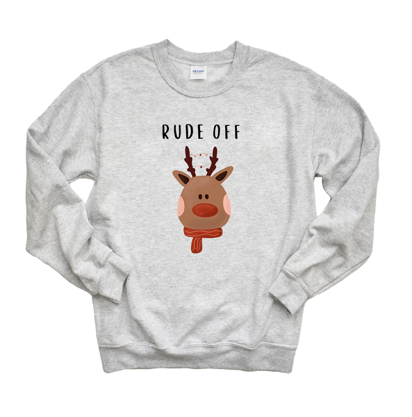 Rude Off Crewneck