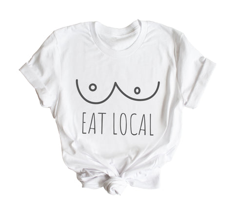 Eat local T-Shirt